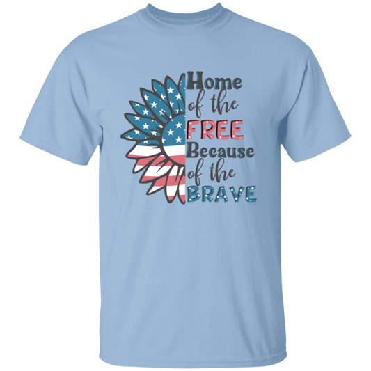 Home of the Free Because of the Brave Unisex T-Shirt