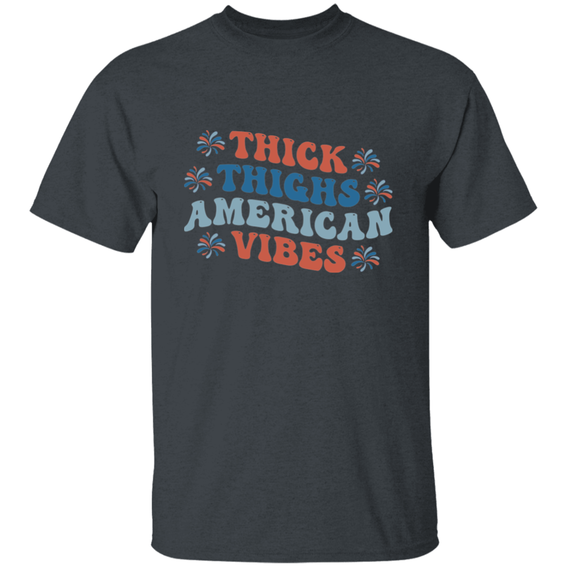 Thick Thighs American Vibes Female 4th Of July T-Shirt