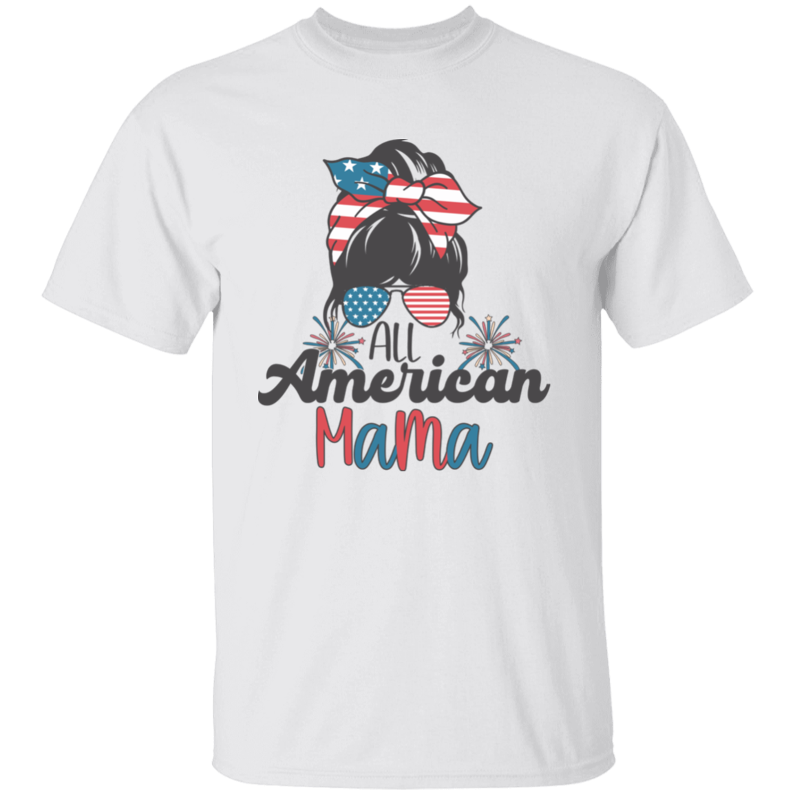 All American Mama Messy Bun 4th Of July Unisex T-Shirt