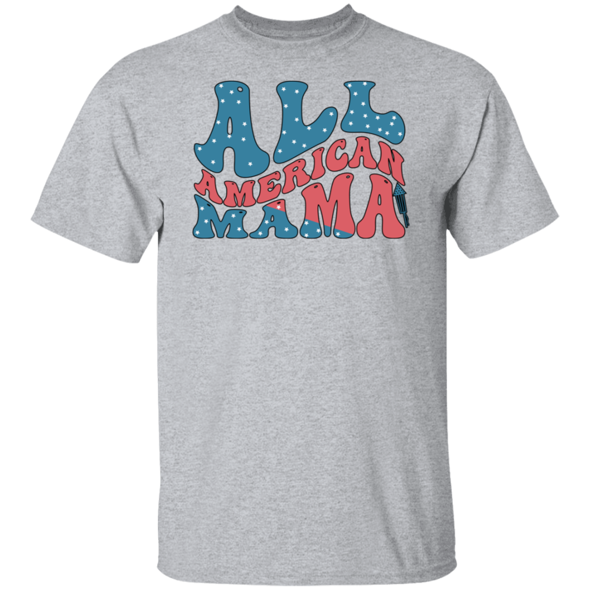 All American Mama 4th Of July Unisex T-Shirt