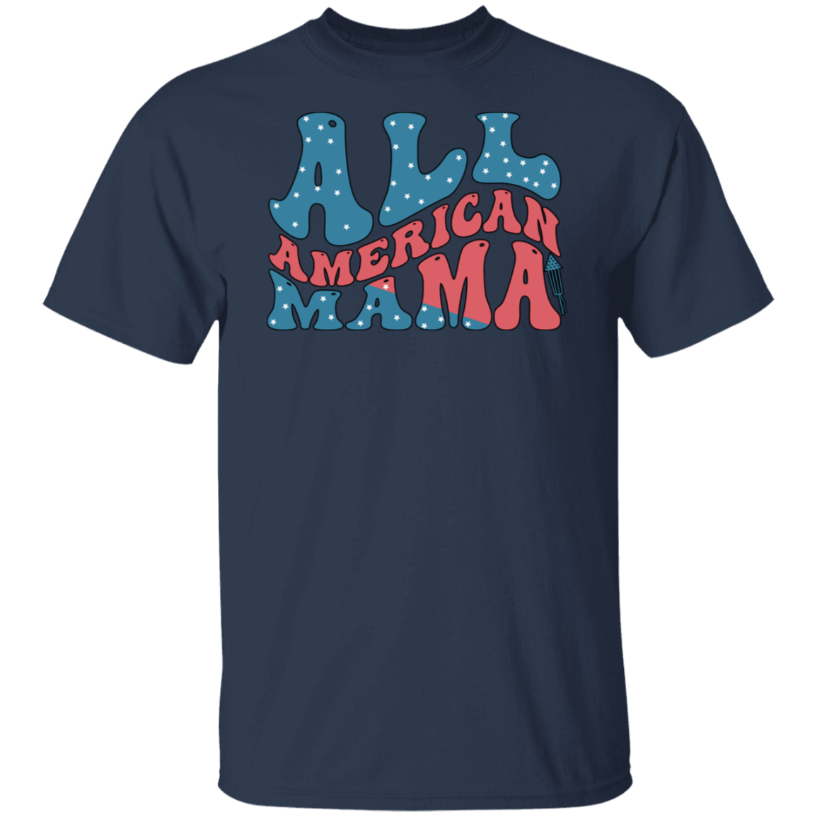 All American Mama 4th Of July Unisex T-Shirt