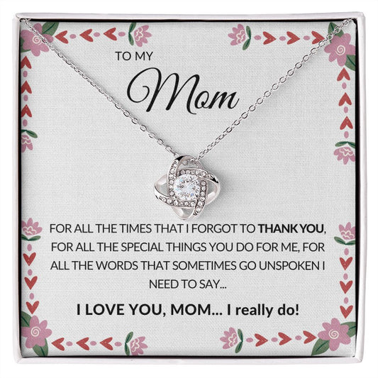 (LIMITED STOCK) To My Mom - Thank You For All The Special Things You Do For Me | Love Knot Necklace ❤️