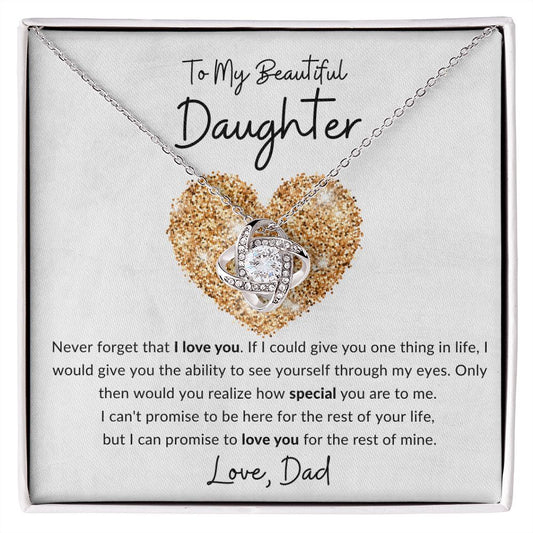 To My Beautiful Daughter - I love you - Love Knot Necklace from Dad - luxafinejewelry
