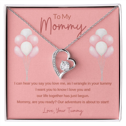 To My Mommy (Baby) - I Want You To Know I Love You - Forever Love Necklace