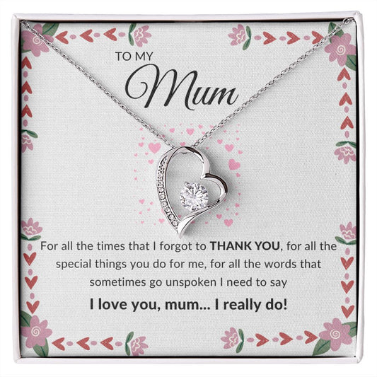 I LOVE YOU MUM... I REALLY DO! - FOREVER LOVE NECKLACE - luxafinejewelry